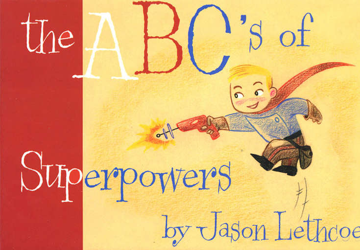 The ABC’s of Superpowers #1 Hardcover