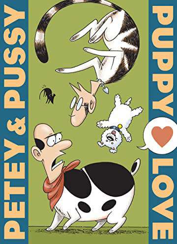 Petey &amp; Pussy: Puppy Love