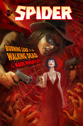 The Spider: Burning Lead For The Walking Dead