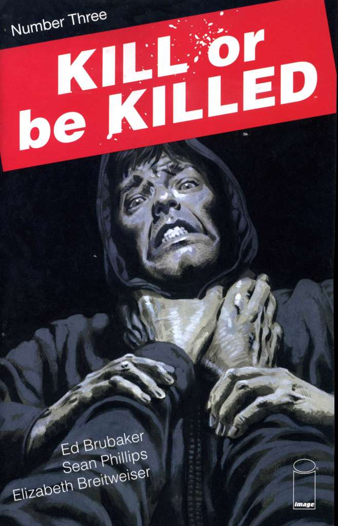 Kill or Be Killed #3