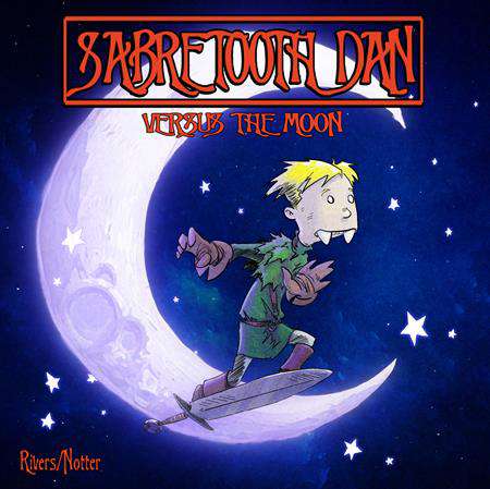 Sabretooth Dan Versus the Moon