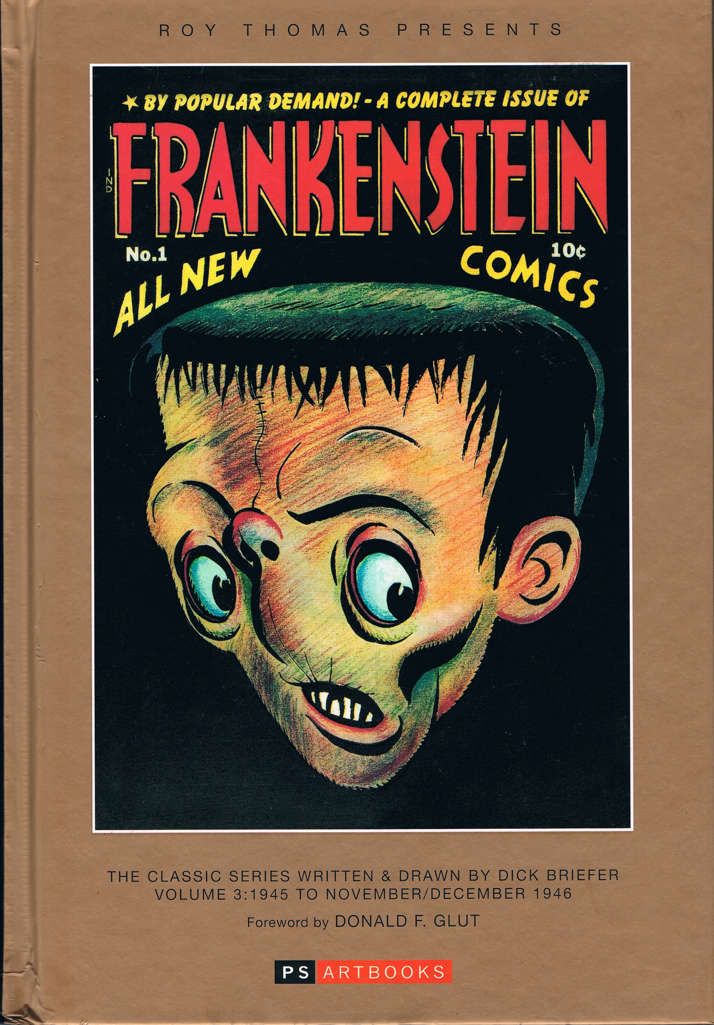 Roy Thomas Presents Frankenstein Book #3 Hardcover