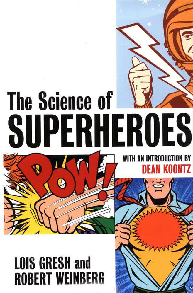 The Science of Superheroes #1 Hardcover