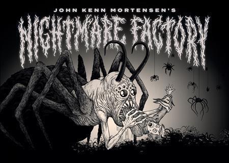Nightmare Factory (John Kenn Mortensen’s…)