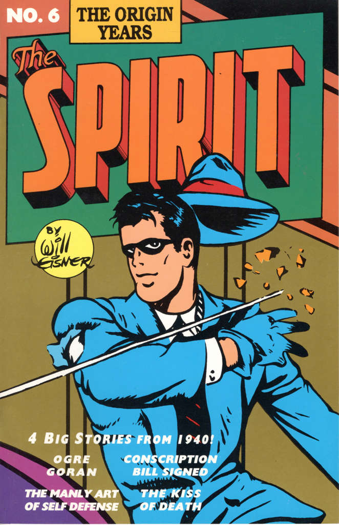 Spirit: The Origin Years #6