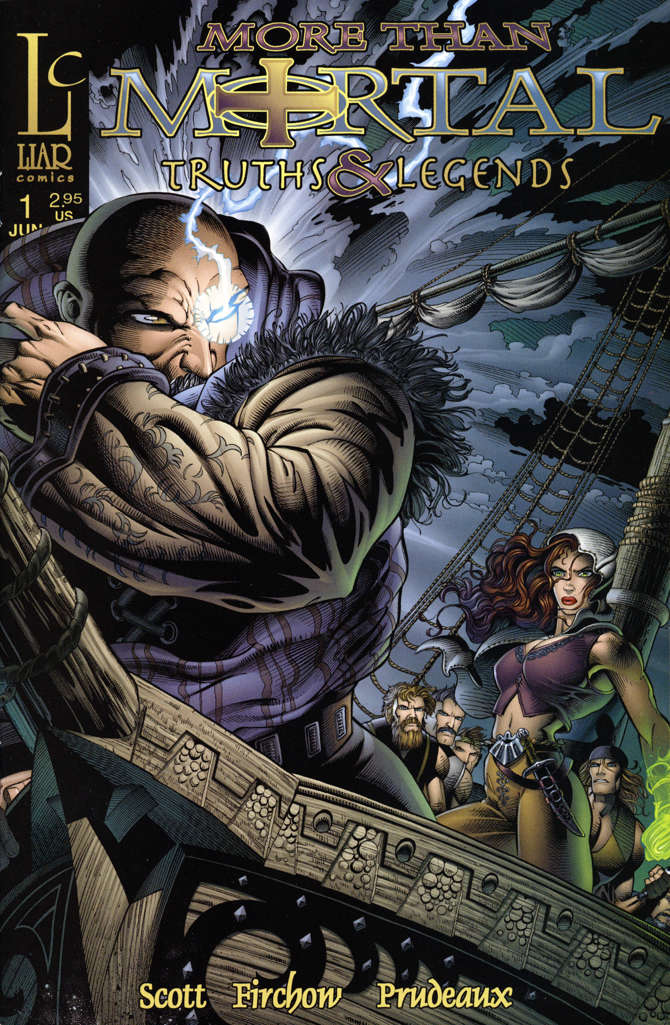 More Than Mortal: Truths &amp; Legends