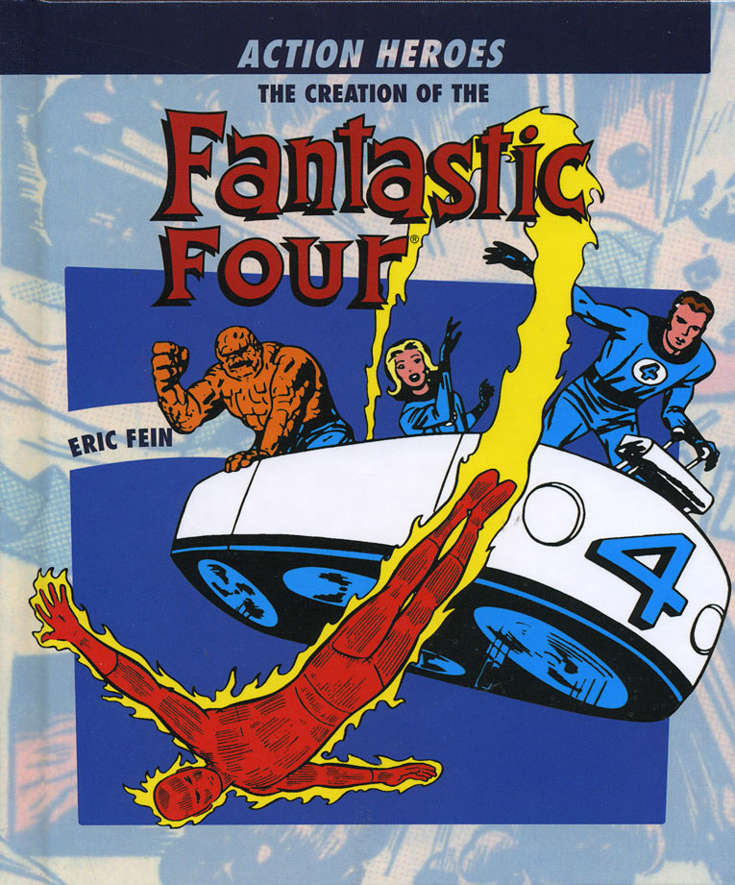Action Heroes: The Creation of the Fantastic Four