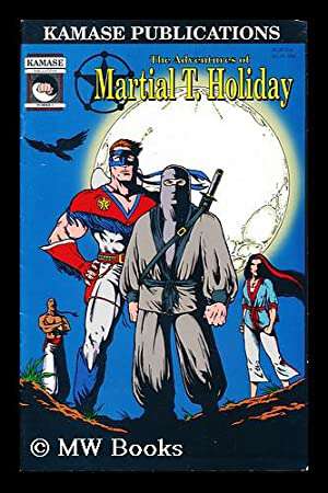 The Adventures of Martial T. Holiday #3