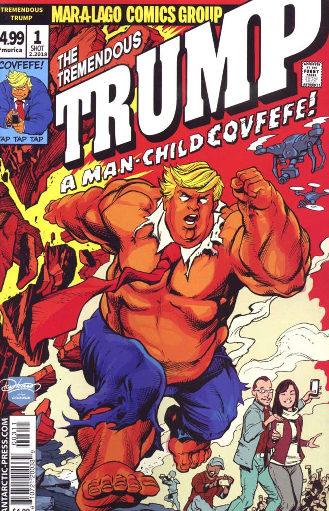 The Tremendous Trump: A Man-Child Covfefe!