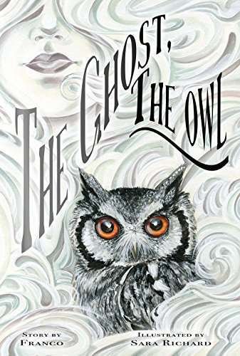 The Ghost, The Owl