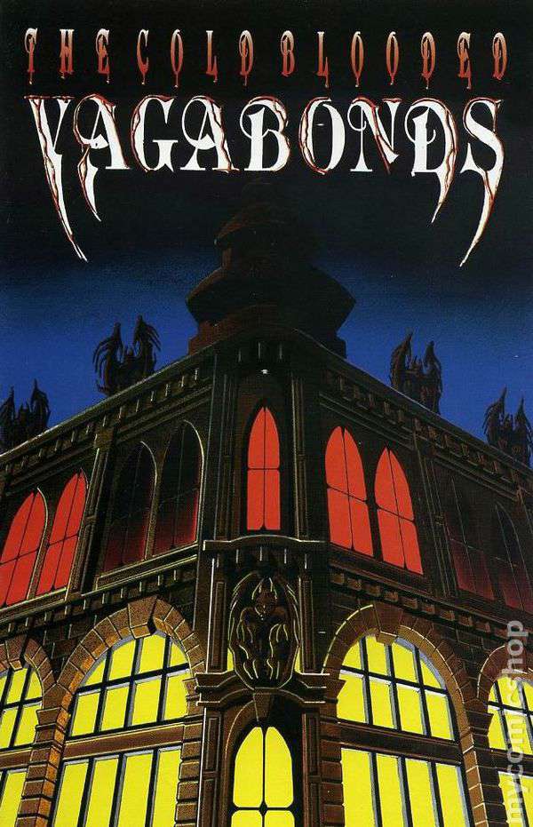 The Cold Blooded Vagabonds