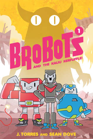 Brobots and The Kaiju Kerfuffle