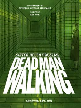 Dead Man Walking Graphic Edition