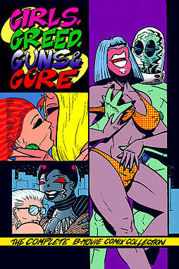 Girls, Greed, Guns &amp; Gore