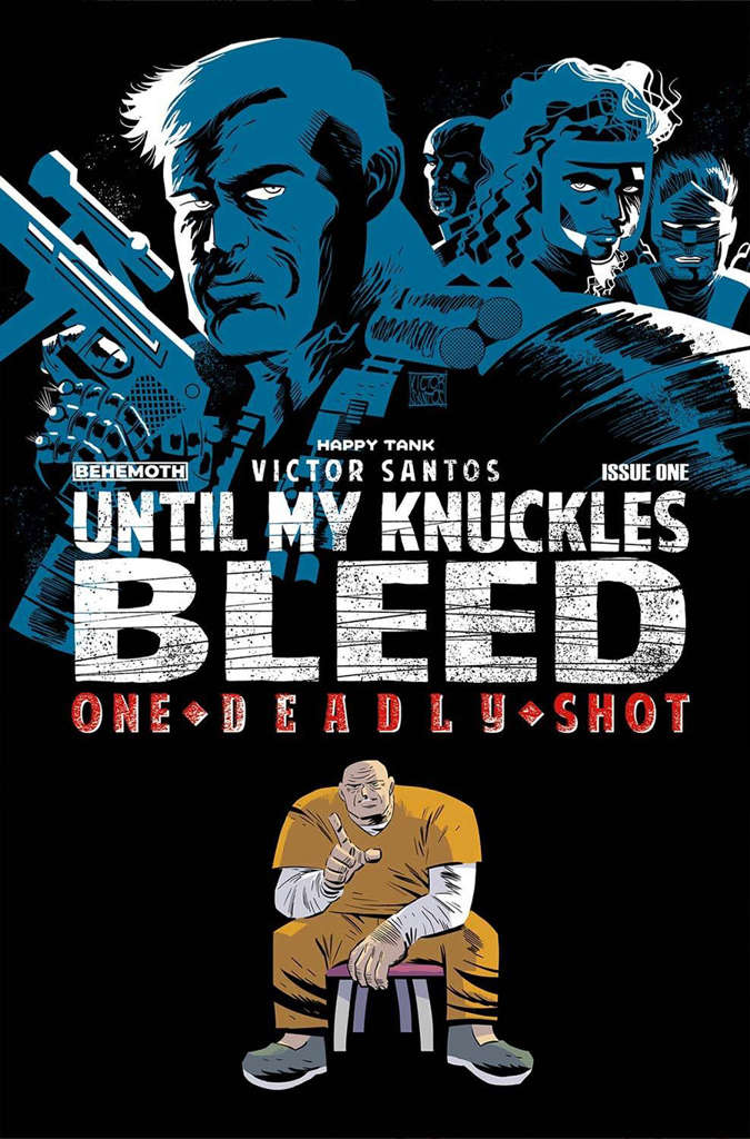 Until My Knuckles Bleed One Deadly Shot #1 Variation B