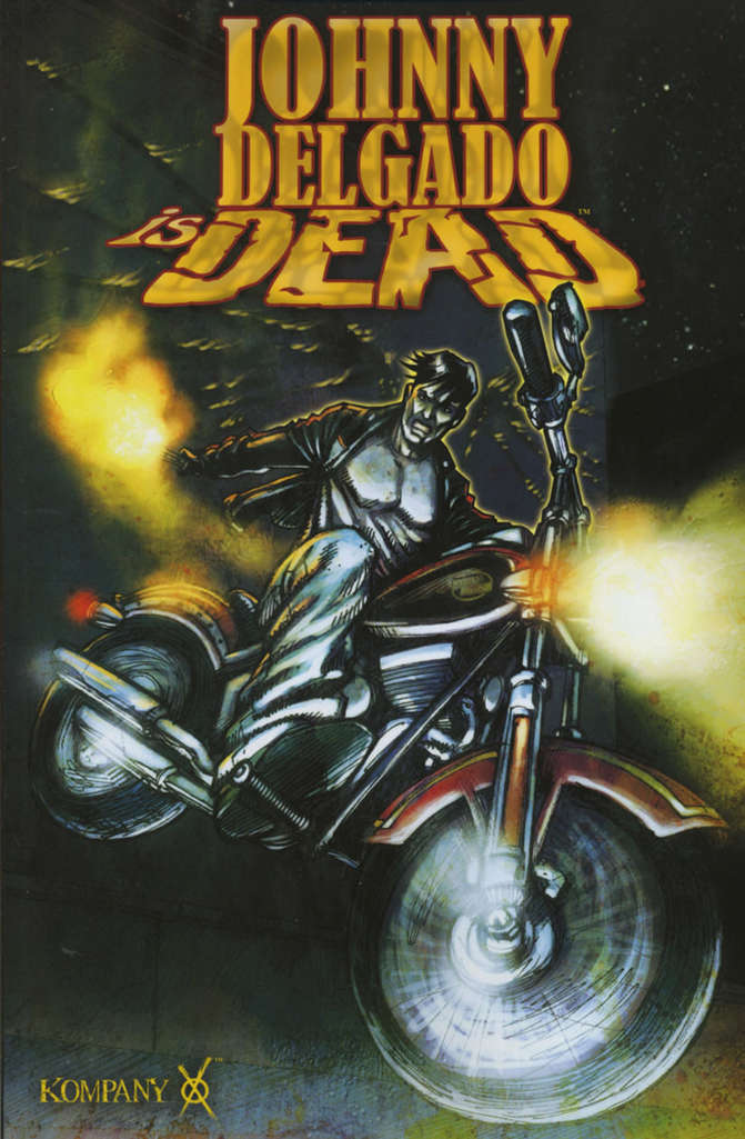 Johnny Delgado is Dead Book #1