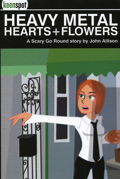 Heavy Metal Hearts &amp; Flowers: A Scary Go Round Story