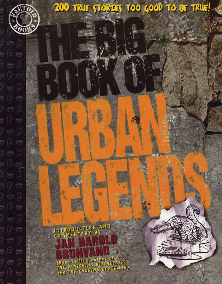 The Big Book of Urban Legends