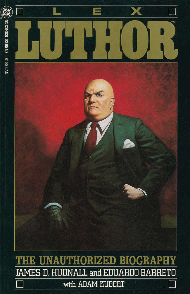 Lex Luthor: The Unauthorized Biography #1
