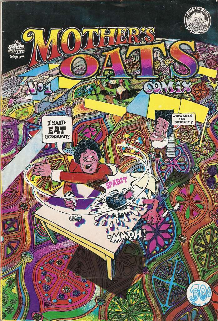 Mother’s Oats Comix #1  - 3rd printing