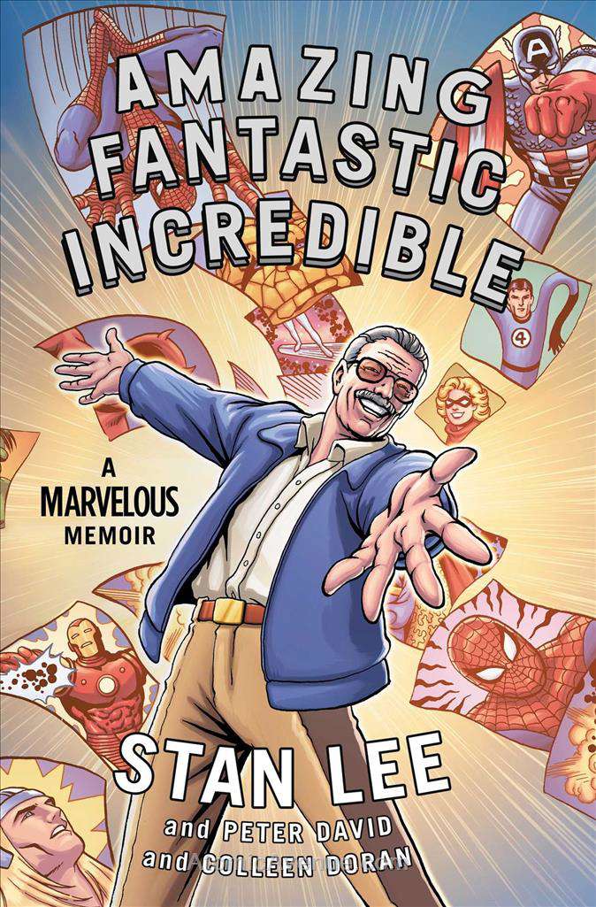 Amazing Fantastic Incredible: A Marvelous Memoir #1 Hardcover