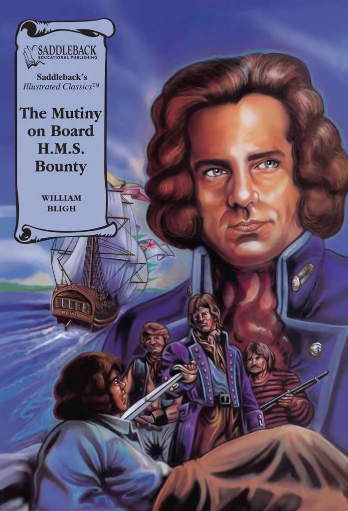 The Mutiny on Board H.M.S. Bounty (Saddleback)