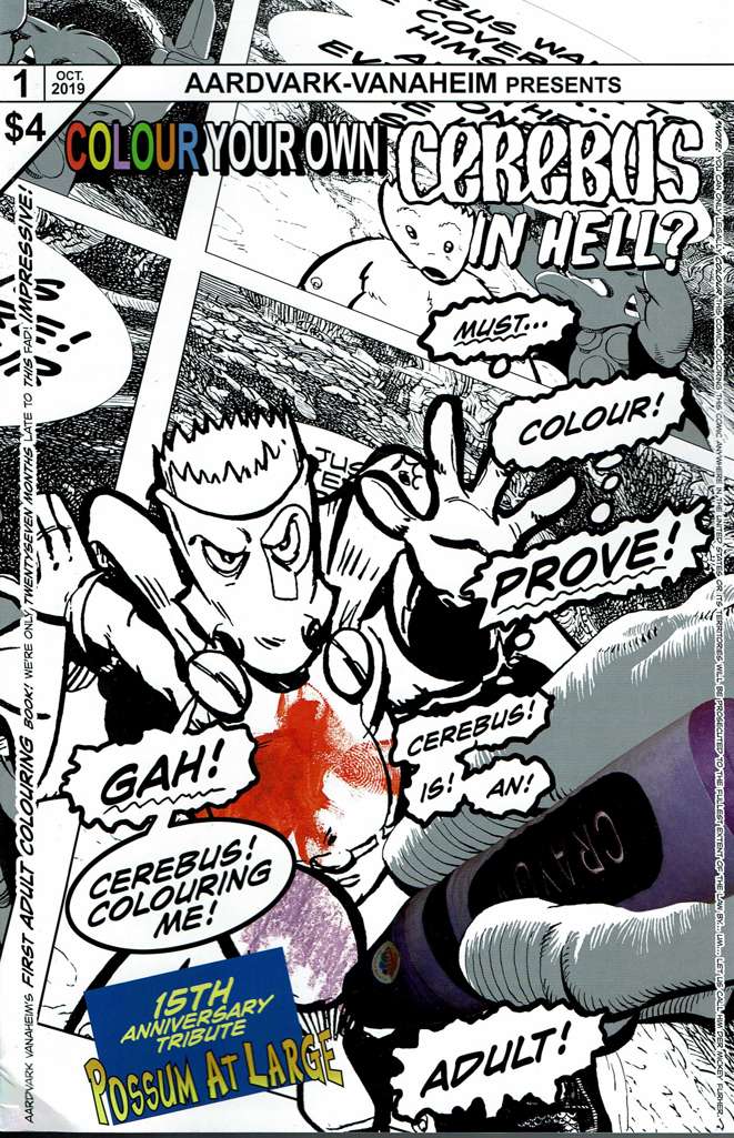 Colour Your Own Cerebus in Hell?