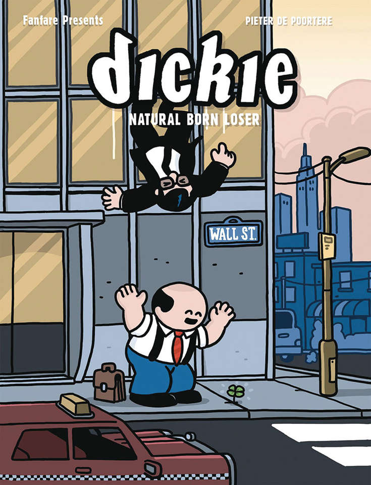 Dickie: Natural Born Loser