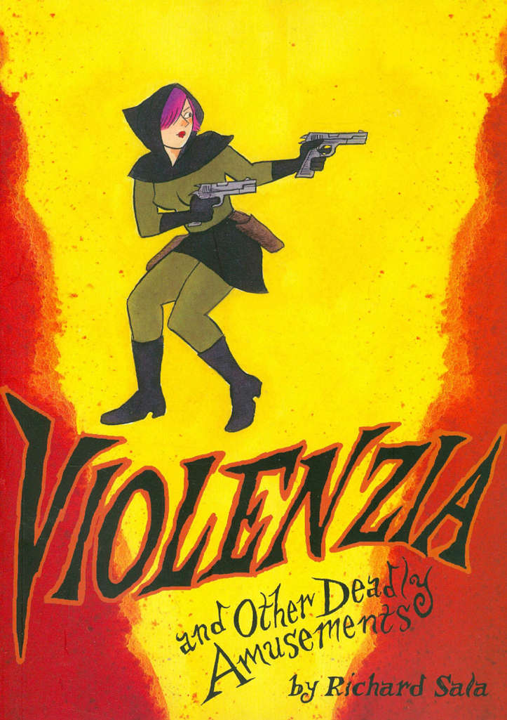 Violenzia &amp; Other Deadly Amusements