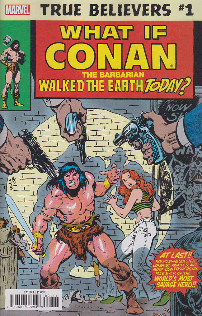 True Believers: What If Conan Walked Earth Today? #1