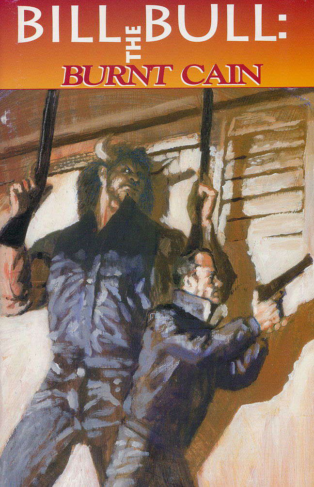 Bill the Bull: Burnt Cain Book #1