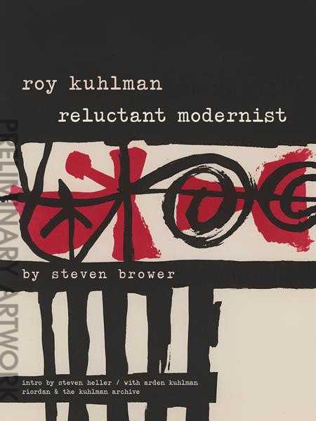 Roy Kuhlman Reluctant Modernist