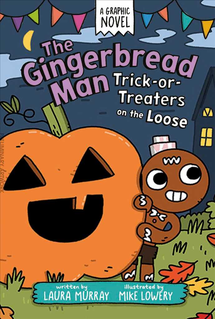 The Gingerbread Man: Trick-or-Treaters on the Loose