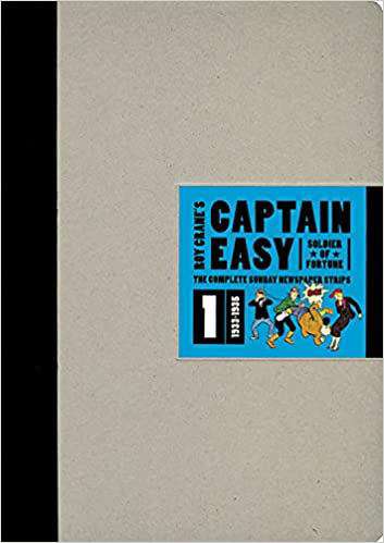 Captain Easy: The Complete Sunday Newspaper Strips
