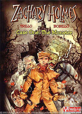 Zachary Holmes: Case One: The Monster