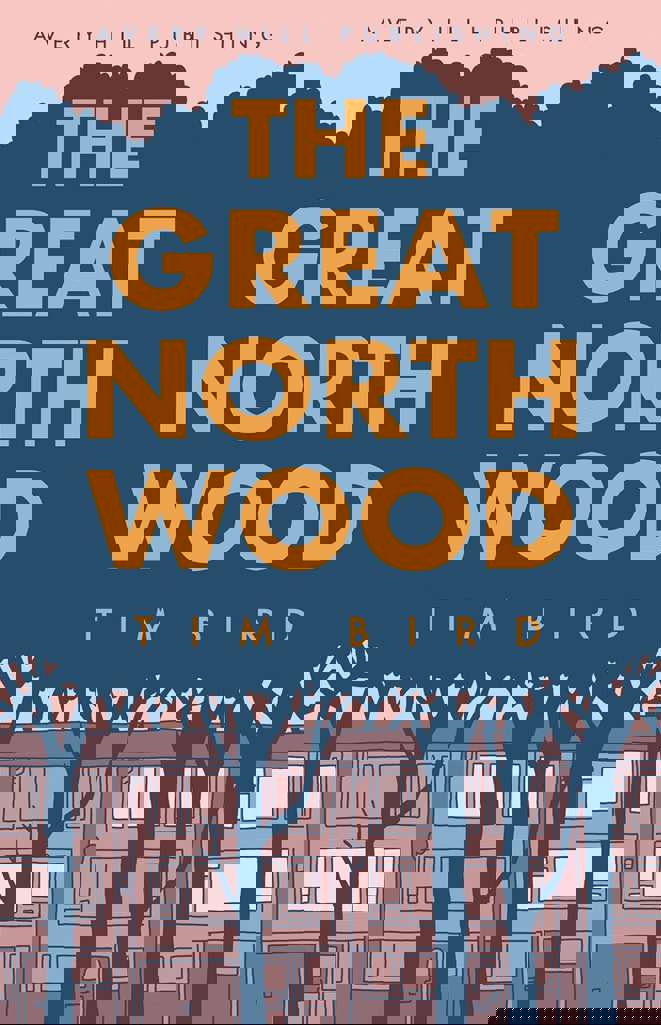 The Great North Wood