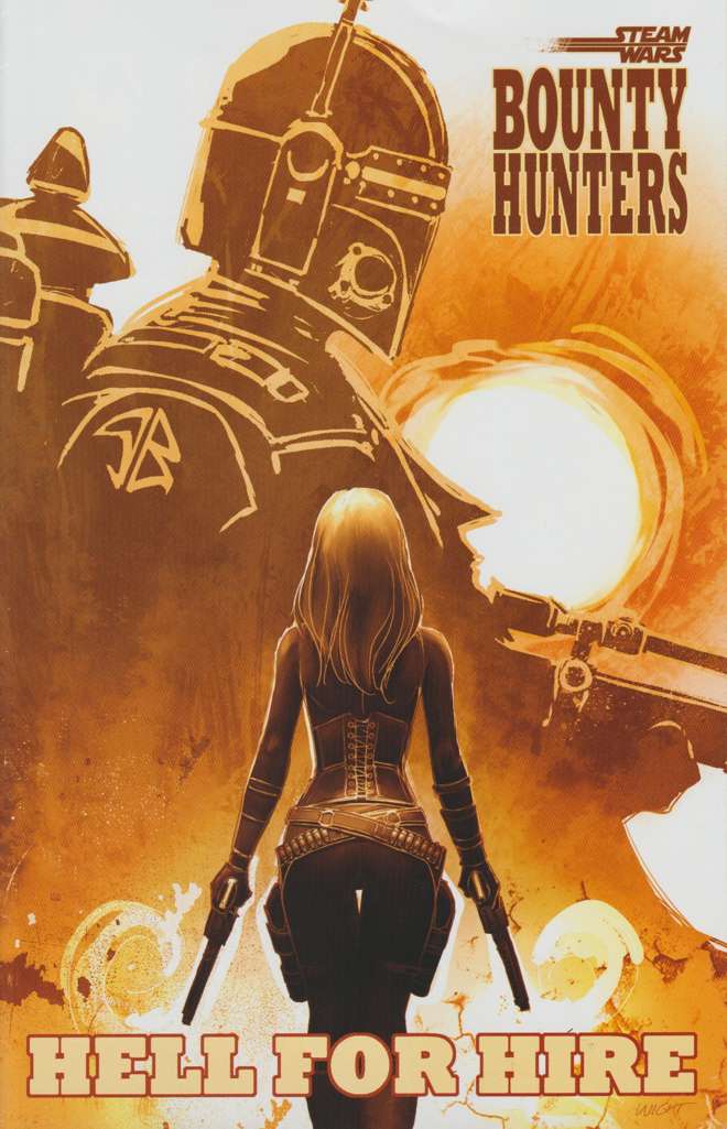 Steam Wars Bounty Hunters: Hell For Hire