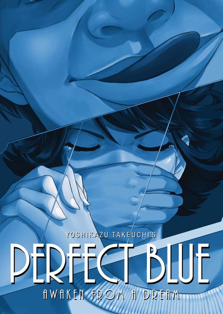 Perfect Blue: Awaken from a Dream
