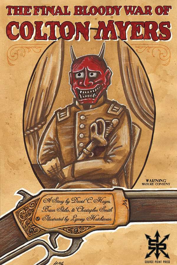 The Final Bloody War of Colton Myers