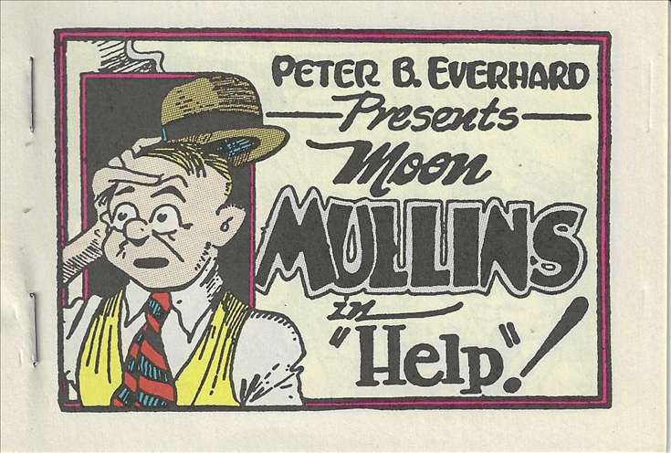 Moon Mullins in “Help!” (Peter B. Everhard Presents…)