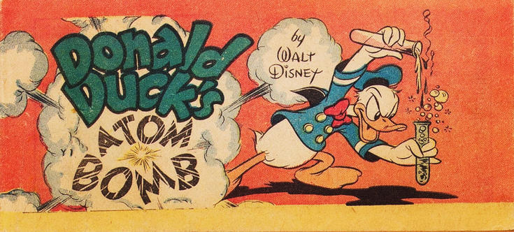 Donald Duck’s Atom Bomb