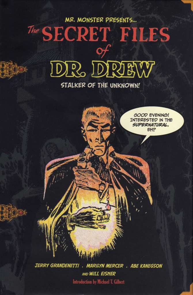 The Secret Files of Dr. Drew (Mr. Monster Presents)