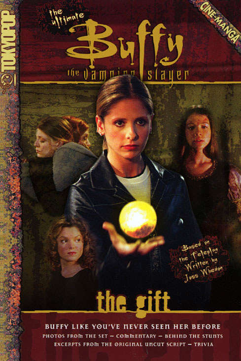 The Ultimate Buffy the Vampire Slayer: The Gift