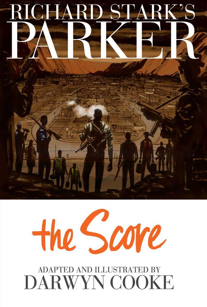 Parker: The Score (Richard Stark’s…) #1 Hardcover