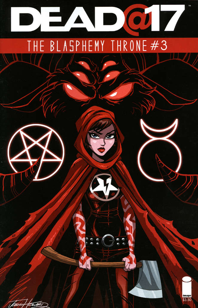 Dead@17: The Blasphemy Throne #3