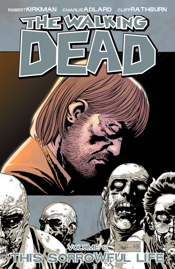 The Walking Dead (Image) Book #6  - 5th printing