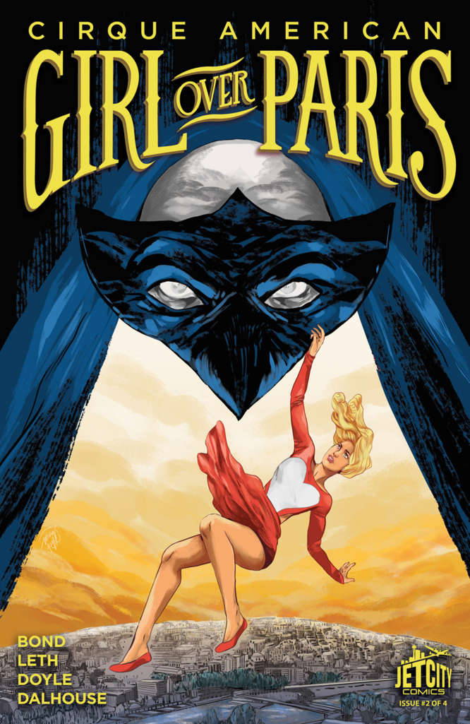 Girl Over Paris: The Cirque American Series #2