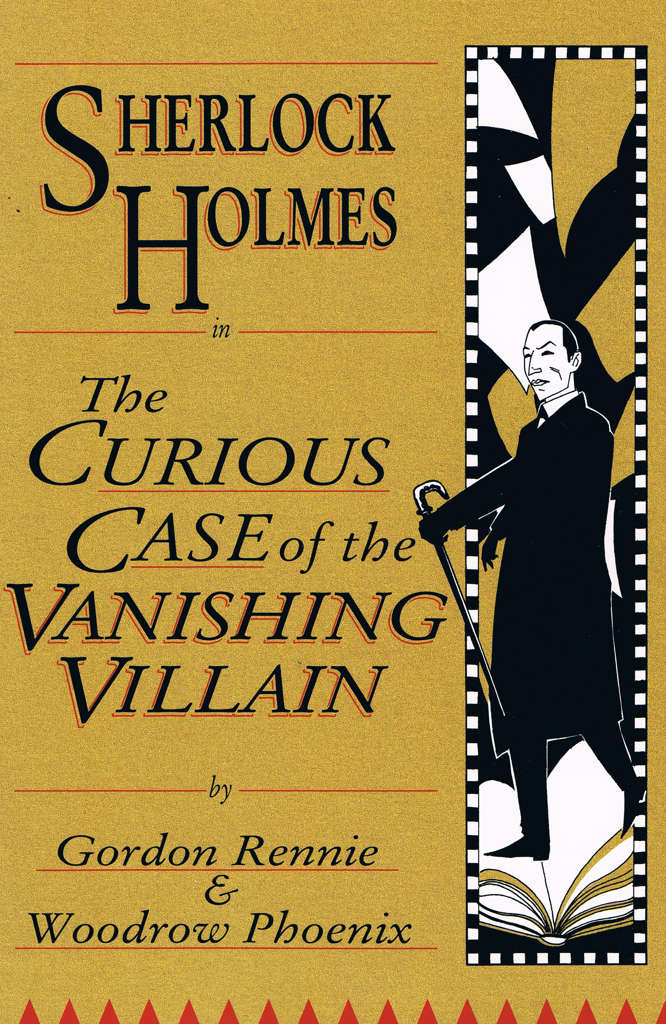 Sherlock Holmes in the Curious Case of the Vanishing Villain
