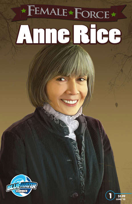Female Force: Anne Rice