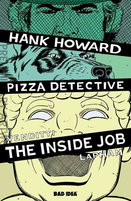 Hank Howard, Pizza Detective: The Inside Job